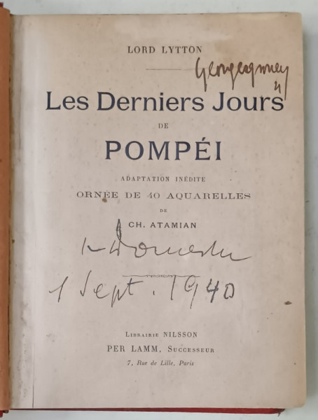 LES DERNIERS JOURS DE POMPEI par LORD LYTTON , ORNEE DE 40 AQUARELLES , EDITIE DE INCEPUT DE SECOL XX