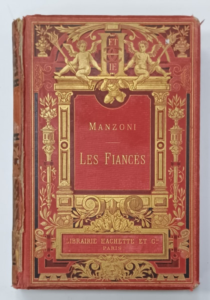 LES FIANCES par MANZONI , ouvrage illustre de 37 gravures , 1890