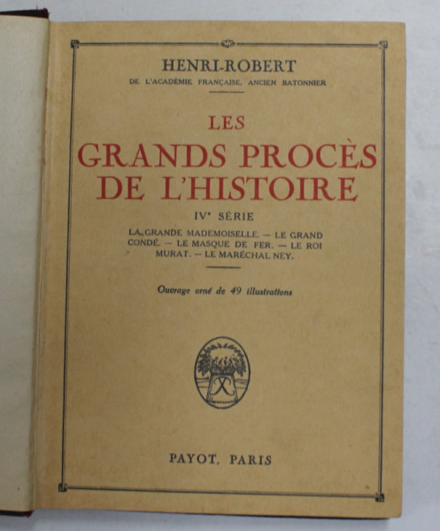 LES GRANDS PROCES DE L ' HISTOIRE IV e SERIE par HENRI - ROBERT , 1934