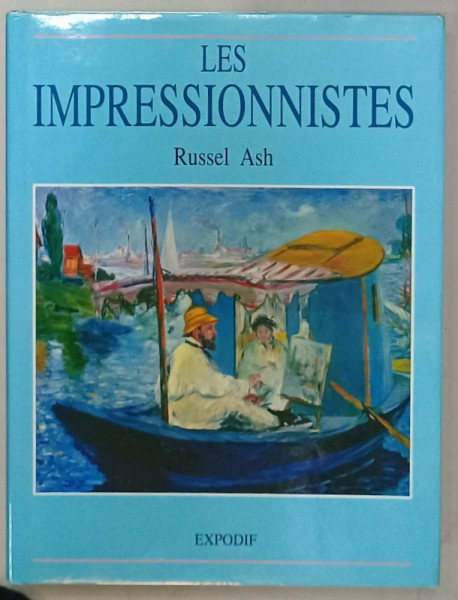 LES IMPRESSIONNISTES par RUSSEL ASH , 1988