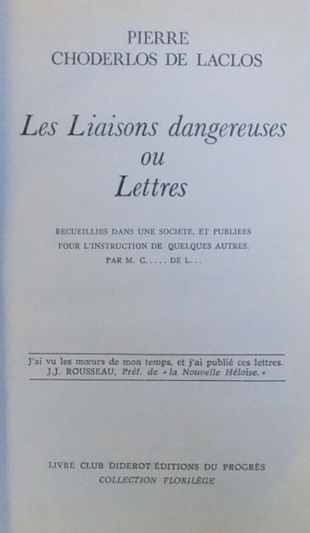 LES LIAISONS DENGEREUSES OU LETTRES par PIERRE CHODERLOS DE LACLOS , 1978