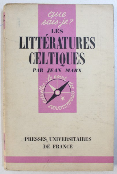 LES LLITTERATURES CELTIQUES par JEAN MARX , 1959