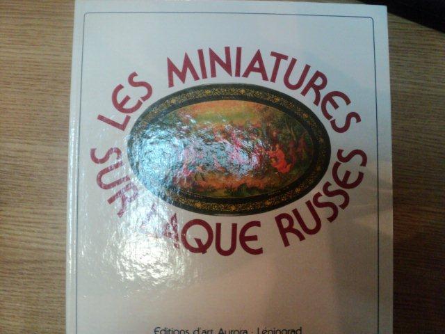 LES MINIATURES SUR LAQUE RUSSES de VLADIMIR GOULIAIEV , 1989