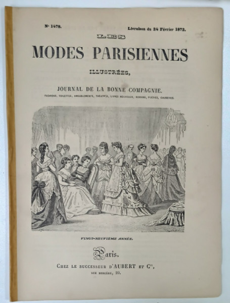 LES MODES PARISIENNES ILLUSTREES , JOURNAL DE LA BONNE COMPAGNIE , NO. 1478 , 1872