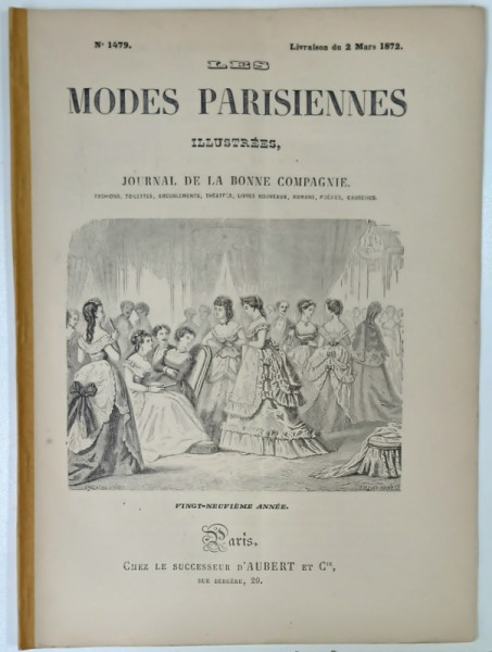 LES MODES PARISIENNES ILLUSTREES , JOURNAL DE LA BONNE COMPAGNIE , NO. 1479 , 1872