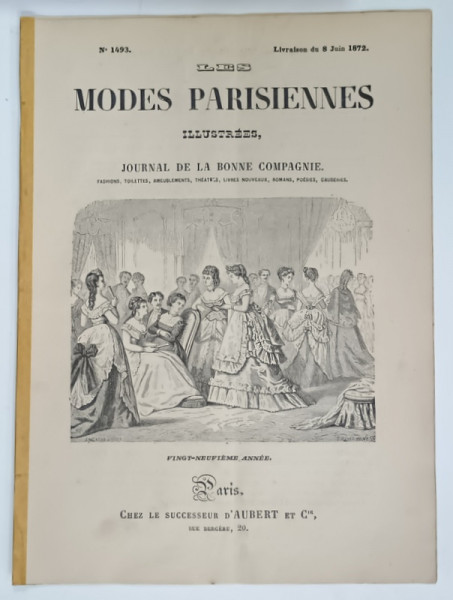 LES MODES PARISIENNES ILLUSTREES , JOURNAL DE LA BONNE COMPAGNIE , NO. 1493 , 1872