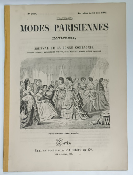 LES MODES PARISIENNES ILLUSTREES , JOURNAL DE LA BONNE COMPAGNIE , NO. 1494 , 1872