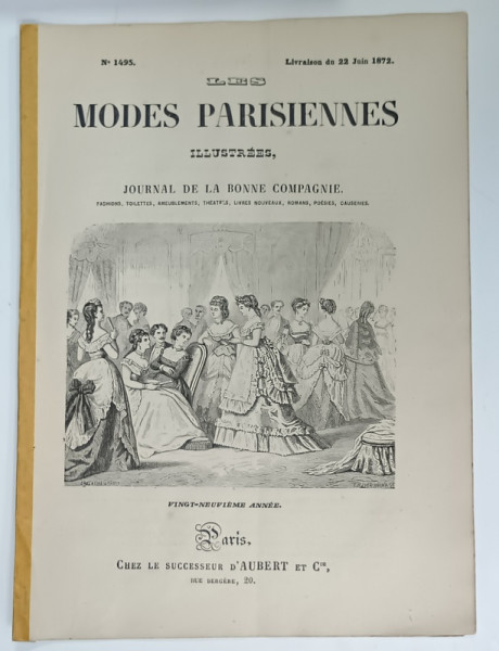 LES MODES PARISIENNES ILLUSTREES , JOURNAL DE LA BONNE COMPAGNIE , NO. 1495 , 1872