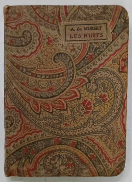 LES NUITS , POESIE par ALFRED DE MUSSET , EDITIE INTERBELICA , FORMAT MIC