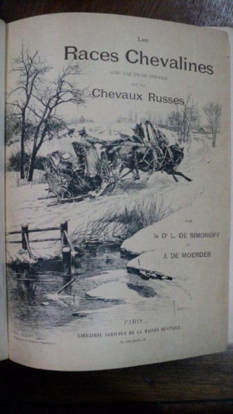 Les Races Chevalines, Rasele de cai cu un studiu special asupra rasei rusesti, Simionof  Paris 1894