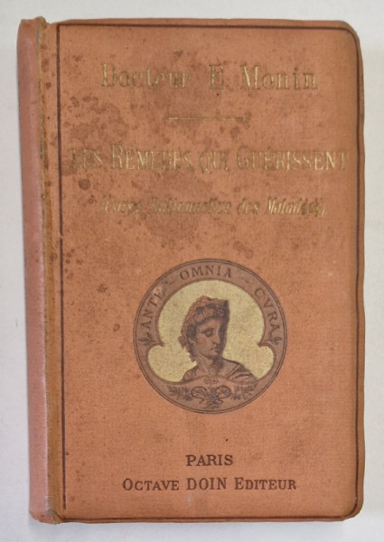 LES REMEDES QUI GUERISSENT par E. MONIN , 1894