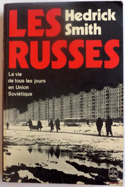 LES RUSSES par HEDRICK SMITH , 1976