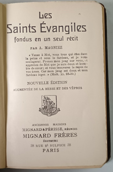 LES SAINTS EVANGILES FONDUS EN UN SEUL RECIT par A. MAGNIEZ , 1905