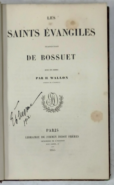 LES SAINTS EVANGILES , traduction DE BOSSUET , 1855