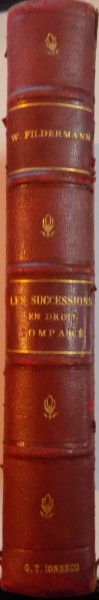 LES SUCCESSIONS EN DROIT COMPARE par W. FILDERMANN , VOL I , 1909