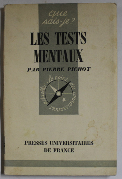 LES TESTS MENTAUX par PIERRE PICHOT , 1956