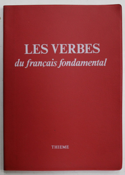 LES VERBES DU FRANCAIS FONDAMENTAL par K. HEURLIN ...S. HOEKSTRA , PENTRU VORBITORII DE OLANDEZA , 1972