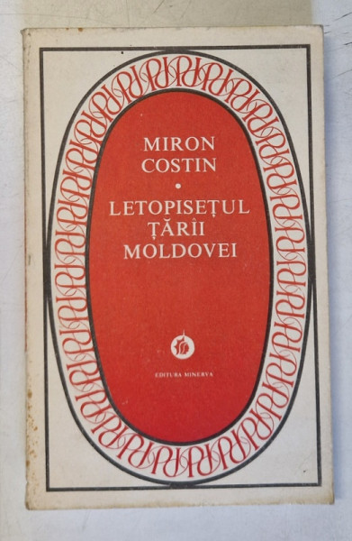 LETOPISETUL TARII MOLDOVEI de MIRON COSTIN , 1979