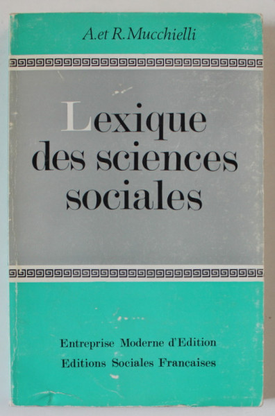 LEXIQUE DES SCIENCES SOCIALES par A . et R. MUCCHIELLI , 1968