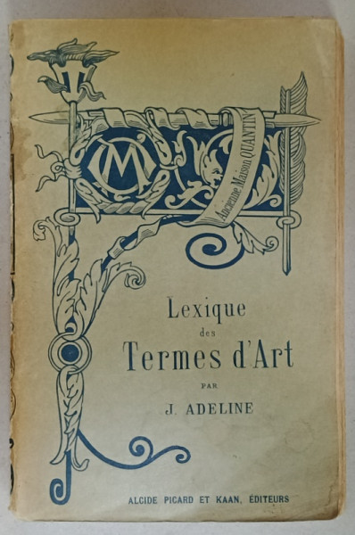 LEXIQUE DES TERMES D ' ART par J. ADELINE , CCA. 1900