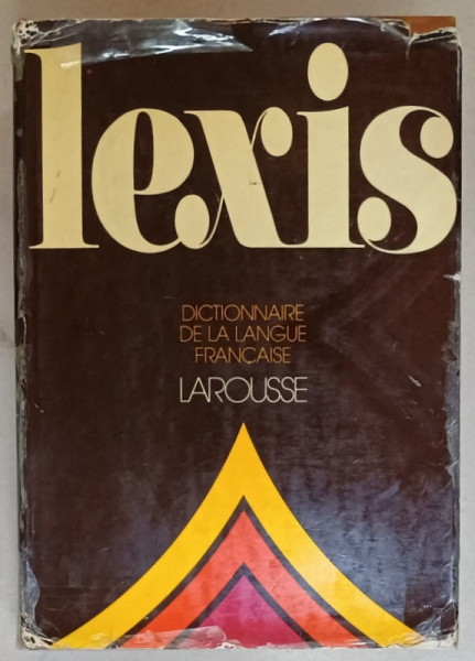 LEXIS , DICTIONNAIRE DE LA LANGUE FRANCAISE , LAROUSSE , 1975