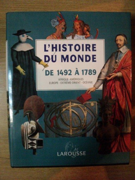 L'HISTOIRE DU MONDE DE 1492 A 1789 , 1994