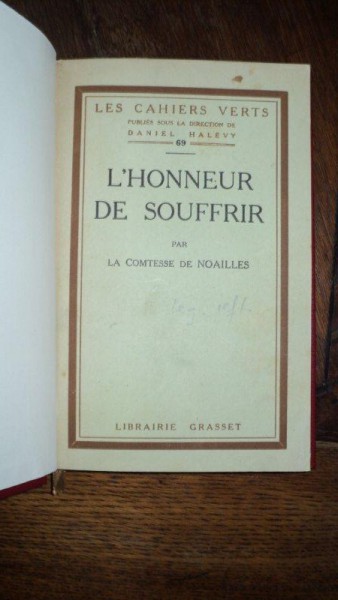 L'Honneur de Souffrir, Comtesse de Noailles, Paris 1927