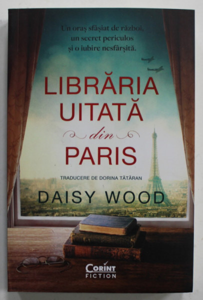 LIBRARIA UITATA DIN PARIS de DAISY WOOD , 2024 * COTOR INTARIT CU BANDA SCOCI