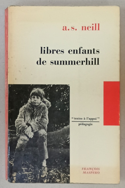 LIBRES ENFANTS DE SUMMERHILL par A.S NEILL , 1973