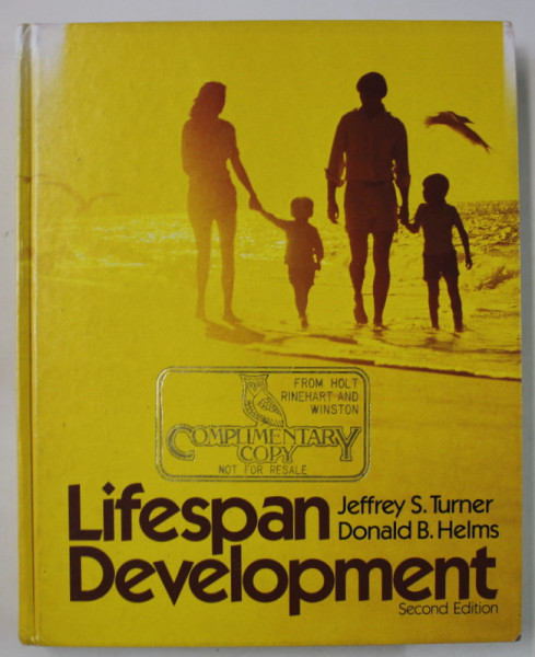 LIFESPAN DEVELOPMENT by JEFFREY S. TURNER and DONALD B. HELMS , 1983