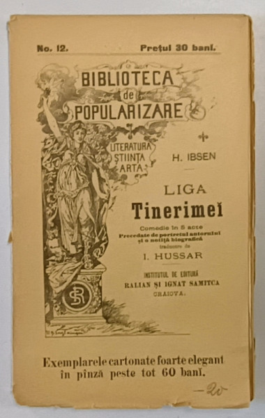 LIGA TINERIMEI , COMEDIE IN 3 ACTE de H. IBSEN , CCA. 1900