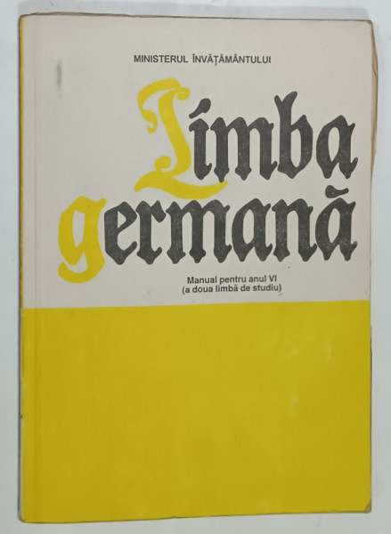 LIMBA GERMANA , MANUAL PENTRU ANUL VI , de ILSE CHIVARAN MULLER si HANS MULLER , 1997