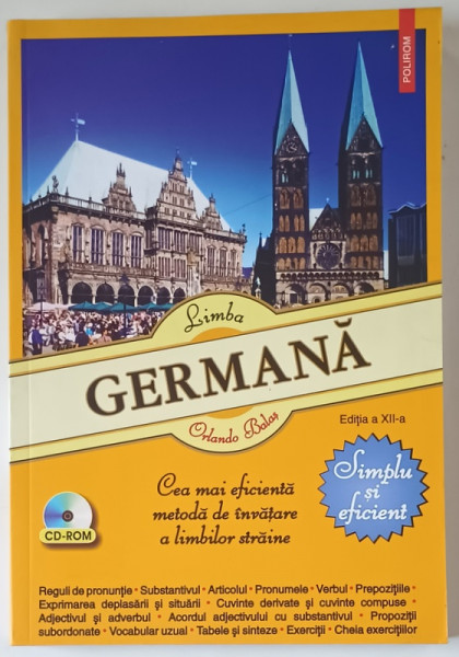 LIMBA GERMANA , SIMPLU SI EFICIENT , EDITIA A XI - A de ORLANDO BALAS , 2015 *LIPSA CD
