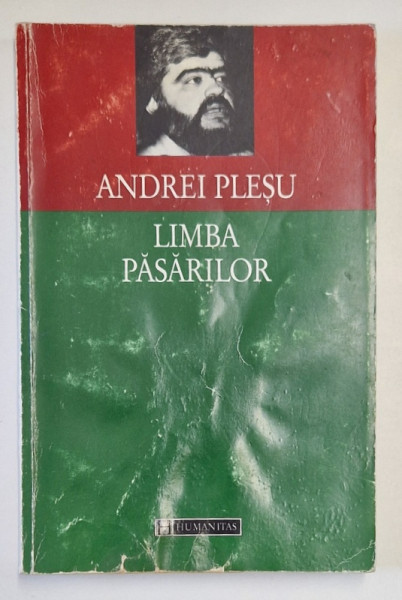 LIMBA PASARILOR de ANDREI PLESU , 1994 *PREZINTA URME DE UZURA SI HALOURI DE APA