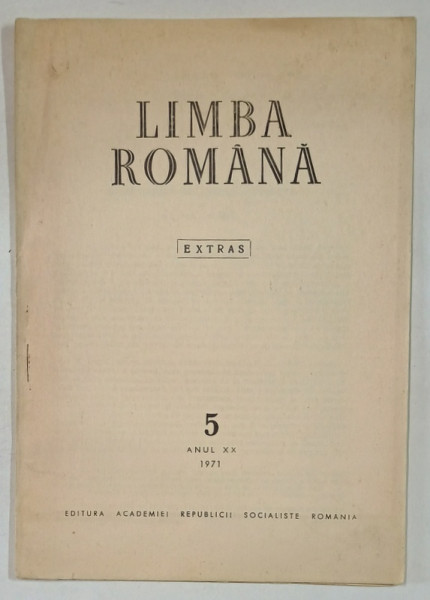 LIMBA ROMANA , EXTRAS : NR.5 , SUBIECT : ETIMOLOGIA MULTIPLA INTERNA de THEODOR HRISTEA , 1971 , DEDICATIE *