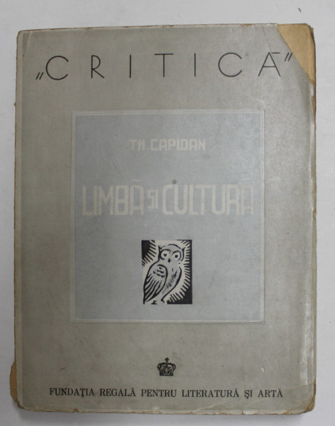 LIMBA SI CULTURA de TH. CAPIDAN , 1943