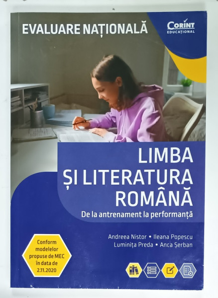 LIMBA SI LITEARTURA ROMANA , DELA ANTRENAMENT LA PERFORMANTA , EVALUAREA NATIONALA , de ANDREEA  NISTOR ...ANCA SERBAN , 2021 , PREZINTA HALOURI DE APA *