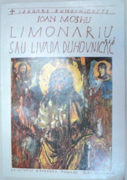 LIMONARIU SAU LIVADA DUHOVNICEASCA-IOAN MOSHU  1991