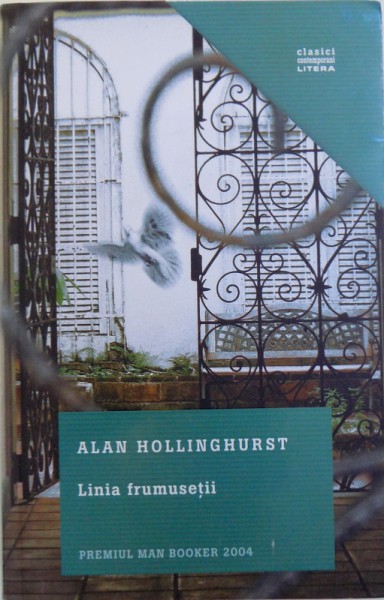 LINIA FRUMUSETII de ALAN HOLLINGHURST , 2018