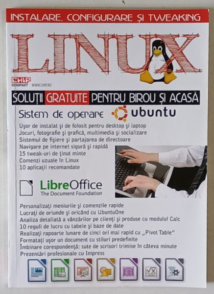 LINUX , SOLUTII GRATUITE PENTRU BIROU SI ACASA , SISTEM DE OPERARE UBUNTU , 2012