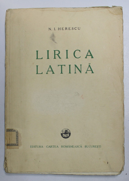 LIRICA LATINA de N. I. HERESCU , VOL I