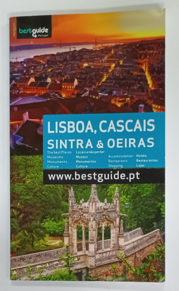 LISBOA , CASCAIS , SINTRA and OEIRAS , GHID DE CALATORIE IN ENGLEZA SI PORTUGHEZA , 2013