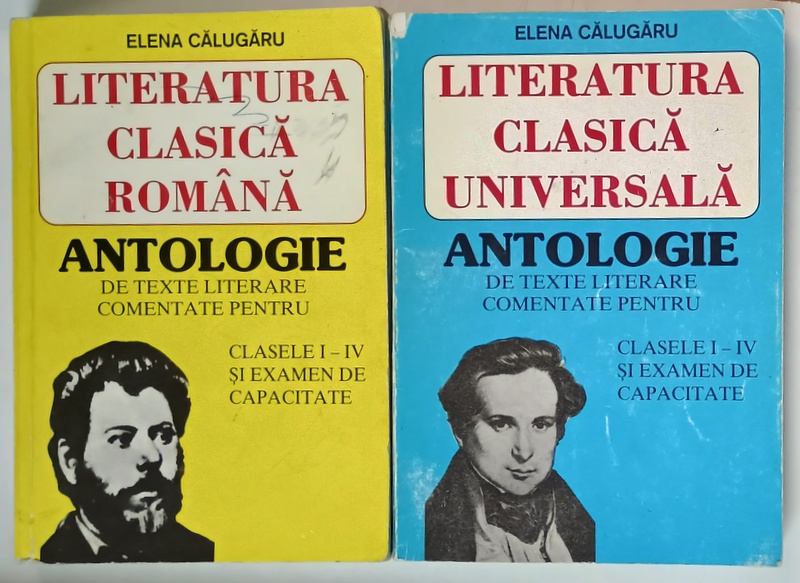 LITERATURA CLASICA ROMANA / LITERATURA CLASICA UNIVERSALA de ELENA CALUGARU , VOLUMELE I - II , 1997