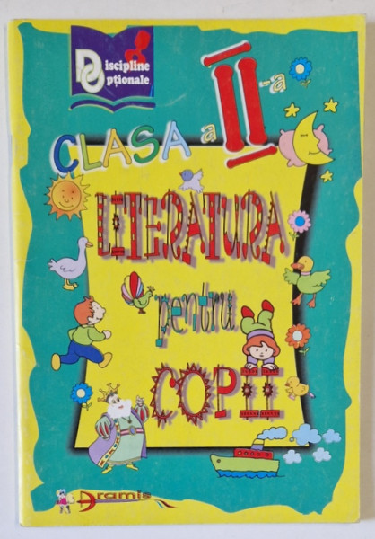 LITERATURA  PENTRU COPII , CLASA A II -A  de CORINA TABARAS ..CRISTIAN STILPEANU , 1998