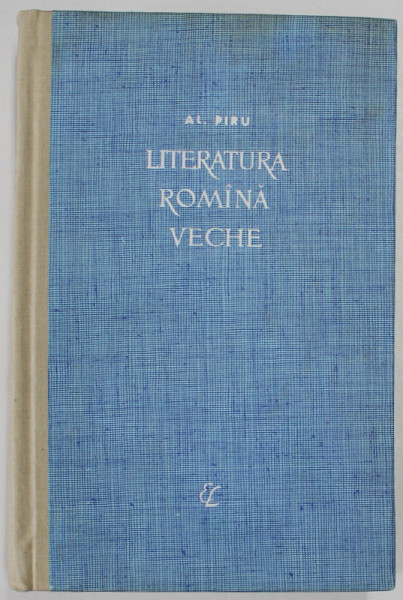 LITERATURA ROMANA VECHE de AL. PIRU, 1961