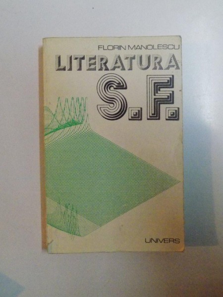 LITERATURA S.F. de FLORIN MANOLESCU , 1980