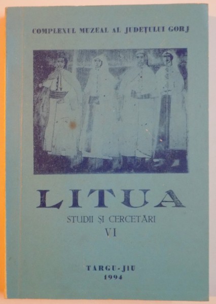 LITUA , STUDII SI CERCETARI , VOL VI , 1994