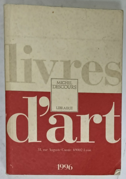 LIVRES D ' ART , LIBRAIRIE MICHEL DESCOURS , 1996 , CATALOG DE TITLURI *
