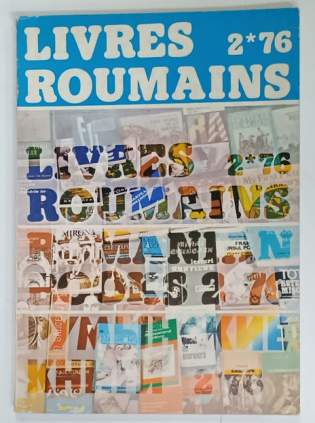 LIVRES ROUMAINS , REVUE EDITEE par LE CENTRE EDITORIAL , No. 2 , 1976