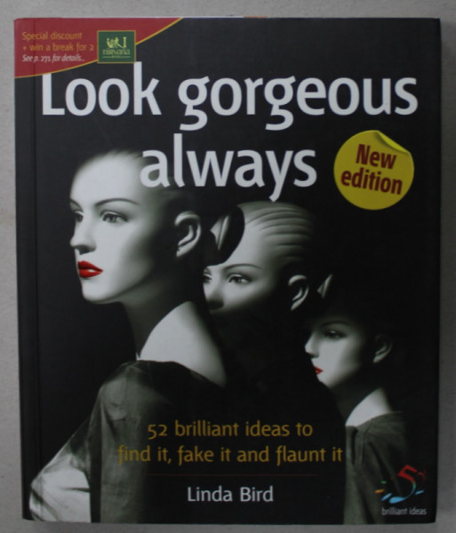 LOOK GORGEOUS ALWAYS by LINDA BIRD , NEW EDITION , 2007